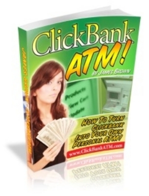 Product picture Clickbank ATM, turn Clicbank into your own personal ATM